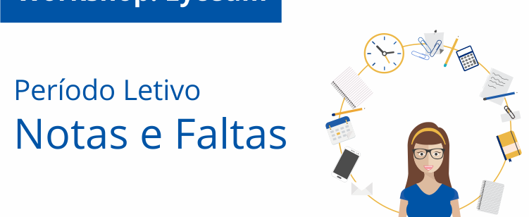 Período Letivo - Notas e Faltas no Lyceum