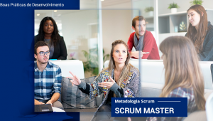 Boas Práticas -Scrum-Master